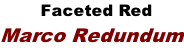 Faceted Red Marco Redundum